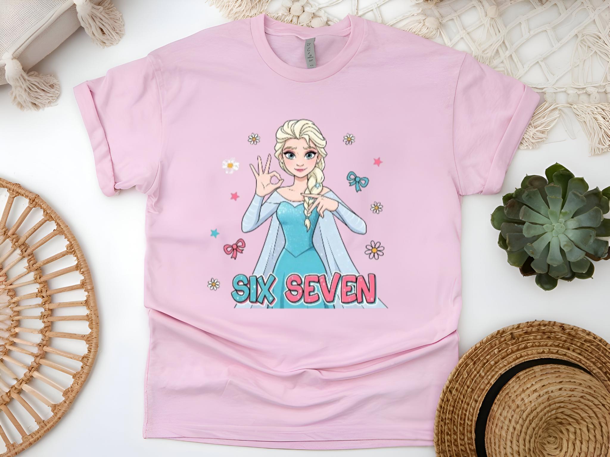 Six Seven Princess Trending Shirt, 6 7 Girls Shirt, Custom six seven shirt, Six Seven Trending Meme, Funny Viral Meme Saying Shirt